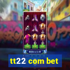 tt22 com bet